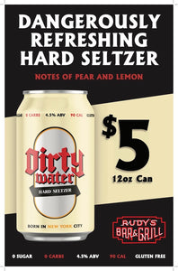 Dirty Water $5