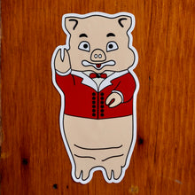 Load image into Gallery viewer, Vintage Baron Von Swine pig sticker from Rudy’s Bar &amp; Grill on wood background, classic NYC bar souvenir